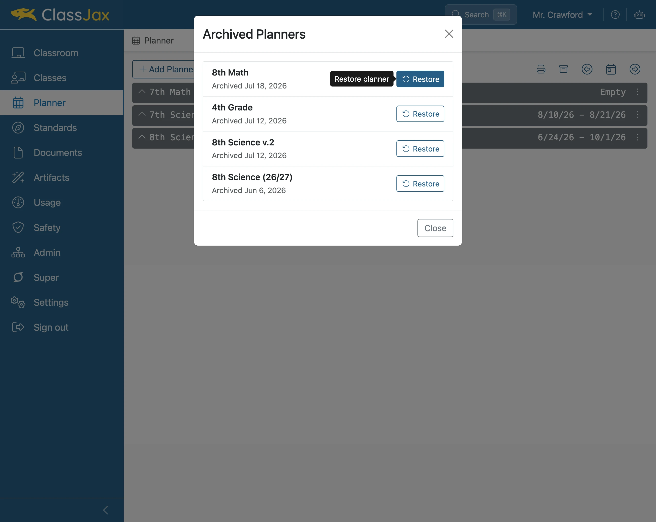 Click 'Restore' for the planner to be unarchived